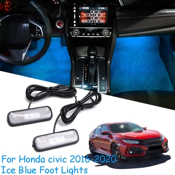 Za Honda Civic 2016-2020 LED Lampa za uređenje interijera automobila, Lampa za noge